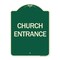 Signmission Designer Series Church Entrance, Green & Tan Heavy-Gauge Aluminum Sign, 24" x 18", G-1824-24457 A-DES-G-1824-24457 - alternate 1